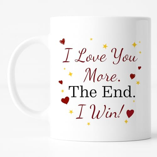 Custom Moments Funny Love Coffee Mug 11oz – “I Love You More The End I Win ”Romantic Ceramic Mug Gift for Girlfriend, Boyfriend, Wife, Husband Birthday, Anniversary, Valentine’s Day Gift