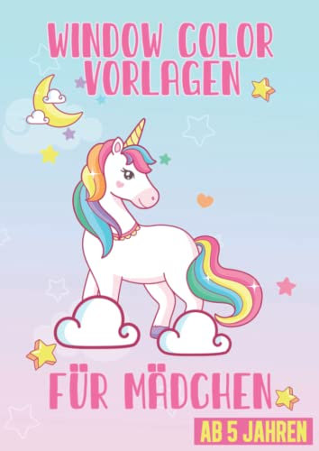 Window Color Vorlagen Kinder XXL A4 - Für kreative Mädchen: Über 60 liebevoll gestaltete und abwechslungsreiche Motive für Kinder und Erwachsene. Mit ... Tierbabys, Meerjungfrau, Katzen & Einhorn