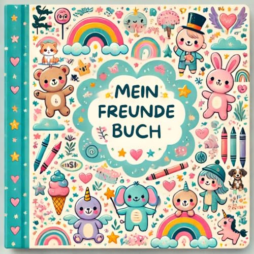 Meine Kindergartenbuddies: Mein erstes Freundebuch
