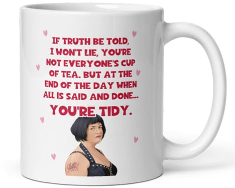 Confidently Quirky - Nessa You're Tidy White Mug, Funny Gavin and Stacey Mug, Gavin and Stacey Fan Gift, Gavin and Stacey Funny Mug, Gavin and Stacey Nessa Mug