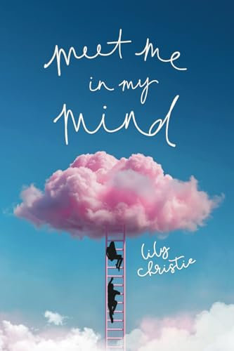 Meet Me in My Mind