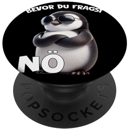 Bevor Du Fragst Nö Pinguin Mit Sonnenbrille PopSockets Klebender PopGrip