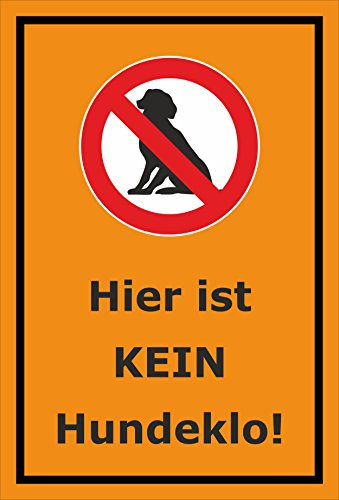 Melis-Folienwerkstatt Schild Hier ist kein Hundeklo - 60x40cm - 3mm Hartschaum – 20 VAR S00187-001-E