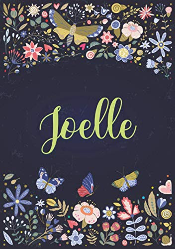 Joelle: Notizbuch A5 | Personalisierter vorname Joelle | Geburtstagsgeschenk für Frau, Mutter, Schwester, Tochter | Design: Garten | 120 Seiten liniert, Kleinformat A5 (14,8 x 21 cm)