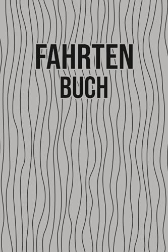 Fahrtenbuch: Fahrten- & Kilometer Nachweis für PKW & Motorrad - Einfaches Notizbuch für gefahrene Kilometer