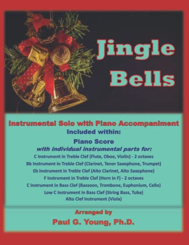 Jingle Bells: Instrumental Solo with Piano Accompaniment (Christmas Instrumental Solos with Piano Collection)