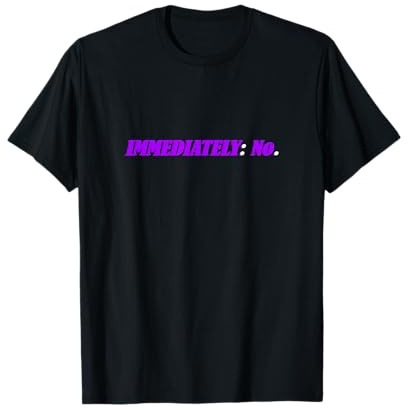 Color púrpura inmediatamente: NO Purple Graphic Camiseta