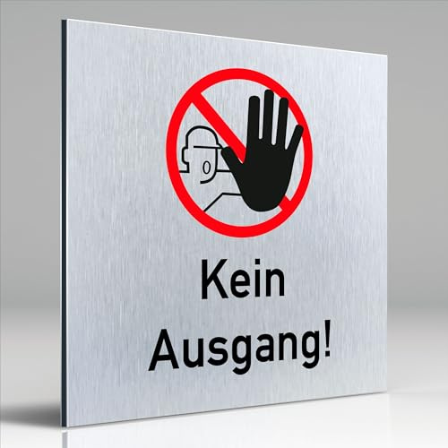 Türschilder24 Aluminium Dibond Schild - Türschild • 120 x 120 x 3 mm • Verbote Hinweisschilder • 100% Made in Germany (Kein Ausgang)