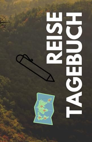 Mein REISETAGEBUCH zum AUSFÜLLEN-Urlaubsbuch Journal zum Ausfüllen: Dein persönliches Reisetagebuch