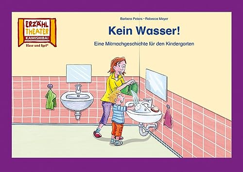 Kein Wasser! / Kamishibai Bildkarten: Eine Mitmachgeschichte für den Kindergarten. 8 Bildkarten für das Erzähltheater