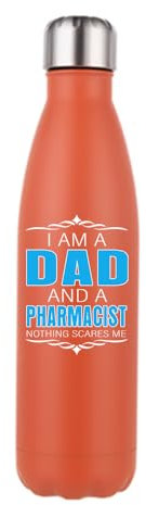 I Am a Dad And a Pharmacist, Gift For Fathers Day, Stainless Steel Bottle. (Matt Orange)