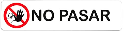 Becral® - Adhesivo de Vinilo NO PASAR | Pegatina puerta de VINILO | Señal informativa | Cartel Puerta 200x50mm