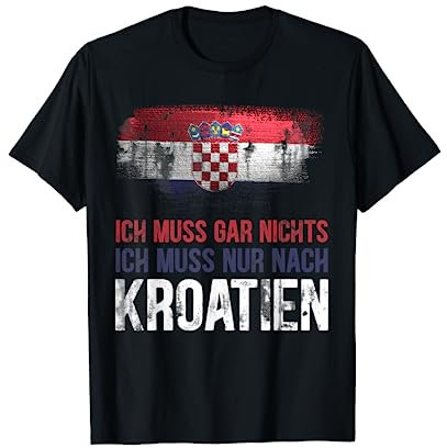 Kroatisches Geschenk für Patrioten Kroatien T-Shirt