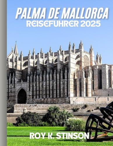 Palma de Mallorca: Entdecken Sie die besten Aktivitäten in Palma de Mallorca 2025