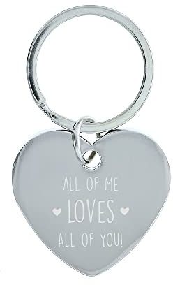 STEMPEL-FABRIK – gravierter Herz-Schlüsselanhänger aus Edelstahl – Motiv All of me loves all of you – Anhänger in Herzform – Silberglänzend – Geschenkidee für Paare