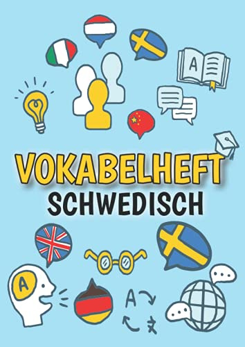 Vokabelheft Schwedisch: DIN A4 | 3 Spalten mit Teilungslinie | 50 Blatt | Vokabeln lernen für Fremdsprachen (Schwedisches Vokabelbuch)