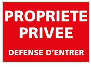 Panneau Propriété Privée - Défense D'entrer - Dimensions 105 x 75 mm - Plastique PVC 1 mm