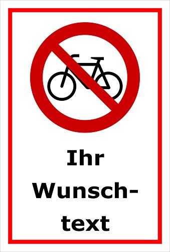 Melis-Folienwerkstatt Schild Fahrräder/Radfahren verboten - Wunschtext – 45x30 cm – 3mm Aluverbund – mehrere Größen/Materialien