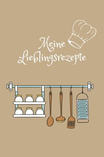 Meine Lieblingsrezepte: Rezeptbuch zum selbst schreiben / verwendbar als Backbuch oder Kochbuch / Buch mit 120 Seiten in A5 Format / Lieblingsrezepte für Mensch und Tier