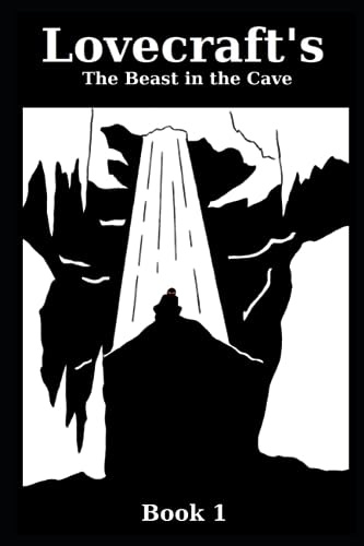 Lovecraft's The Beast in the Cave (Lovecraft Comics)