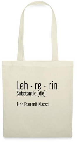 Spreadshirt Lehrerin Definition Frau Mit Klasse Geschenk Stoffbeutel