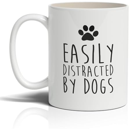 Punkcards - Dog Lovers Gifts for Women, Easily Distracted by Dogs, Mugs for Women, Secret Santa Gift, Microwave Safe, 11oz Ceramic, Made in UK