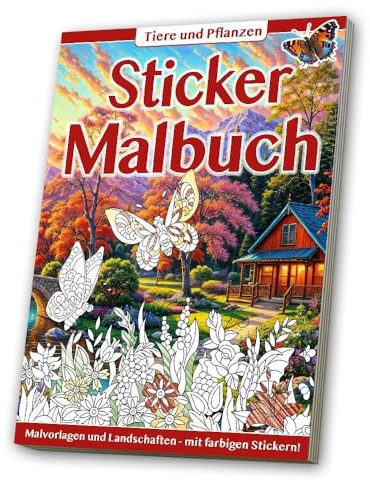 Sticker Malbuch: Erwachsene - Tiere & Pflanzen: 32 Seiten (16 Malvorlagen + 16 Landschaftseiten) + 1 Stickerbogen in der Buchmitte