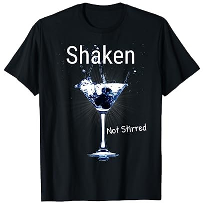 Perfect Martini Glass Shaken Not Stirred T-Shirt