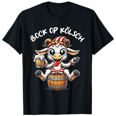 Köln Bock op Kölsch Karneval Alaaf Kölle Bier Kölner T-Shirt