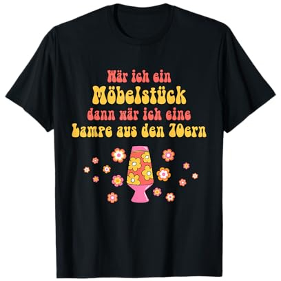 Wackelkontakt Möbelstück Lampe aus den Siebzigern Malle B06 T-Shirt