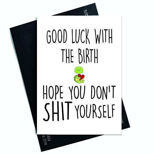 Good Luck Card Rude Good Good Luck with Birth Hope You Don't Shit Yourself Inappropriate Cards New Baby Baby Shower Swearing Card PC140