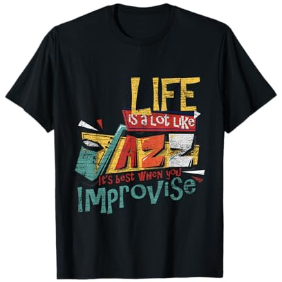 Das Leben ist wie Jazz Musik Improvisation Saxophon T-Shirt