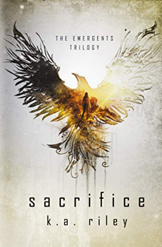 Sacrifice: A Young Adult Dystopian Novel: 2 (The Emergents Trilogy)
