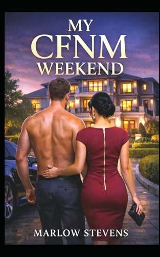My CFNM Weekend: An Unforgettable Adult Retreat of Observation, Exposure & Surrender: 1