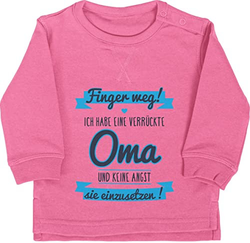 Shirtracer Baby Pullover Jungen Mädchen - Sprüche - Ich Habe eine verrückte Oma grau/hellblau - 6/12 Monate - Pink - Spruch Finger Weg Babykleidung spruche Weg! Sweatshirt sprüchen omi Baby-Kleidung