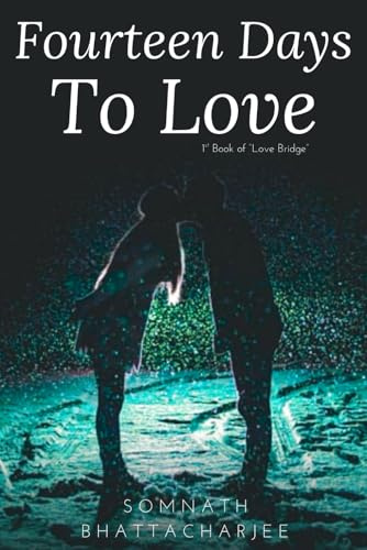 Fourteen Days to Remember: (Love Bridge)