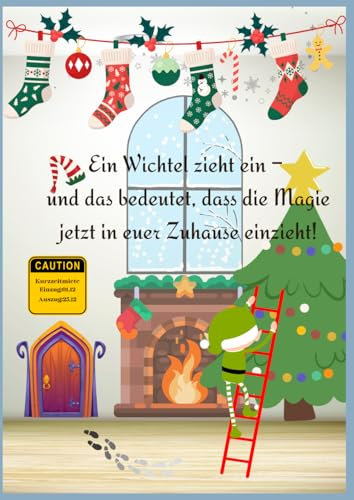 Ein Wichtel zieht ein: Wichtelbuch von A-Z