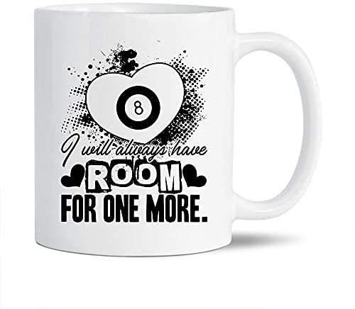 Lustige Billard-Tasse, weiße Tasse, Geschenkideen für Familie/Freunde, I Will Have Room for One More, lustige Billard-Tassen, Geschenke, Billard-Keramik-Teetasse, 325 ml