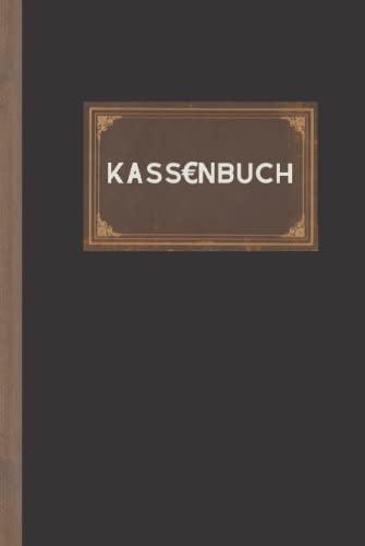 Kassenbuch: Kassen- und Kontenbuch für Kleineunternehmen, Selbständige, Vereine, Einzelhändler, Gewerbe, Gastronomen, Friseure, Haushaltsbuch, usw. ... 3000 Einträge) Hardcover gebundenes Buch A5 +