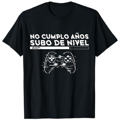 No Cumplo Años Subo De Nivel Divertido Gamer Cumpleaños Camiseta