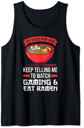 Die Stimmen in meiner Uhr Gaming & Eat Ramen Gamer Tank Top