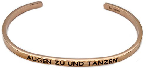 MEIN MANTRA by alexa Eleganter Armreif Armband Rosegold mit und Spruch - Gravur bis ca. 20 cm. Augen zu und Tanzen