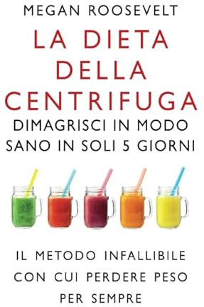 La dieta della centrifuga
