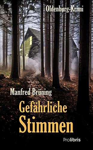 Gefährliche Stimmen: Oldenburg-Krimi