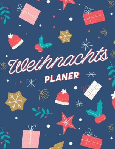 Weihnachtsplaner: 🎅 Für ein stressfreies Weihnachtsfest | Übersichtliche To-do-Liste | Komfortabler Menü-Planer | Fazit- & Erinnerungsfoto-Bereich | A4-Format 🎅