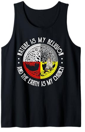 Nature is My Religion and The Earth is My Church Tank Top