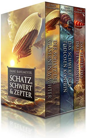 Schatz, Schwert & Zepter (Der Schatz der gläsernen Wächter, alle 3 Romane)
