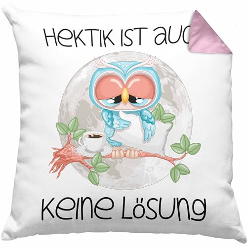 Trendation Hektik Ist Auch Keine Lösung Eulen Kissen mit Füllung 40x40 Geschenk Frauen Eulenliebhaber Fans (Rosa)