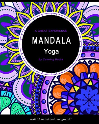 Mandala: Coloring Book For Adults, Fun, Easy and Exiting Yoga Coloring Pages