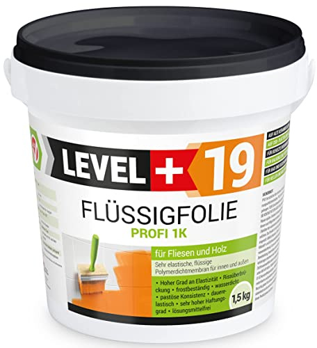 Level + 19 Flüssigfolie Dichtfolie für Bad, Dusche, Balkon Terrasse - 1,5kg | Keller – unter Fliesen auf OSB, Holz, Beton – Flüssigabdichtung, Wasserdicht, Frostsicher, Rissüberbrückend